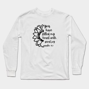 You have filled my heart with great joy! Long Sleeve T-Shirt